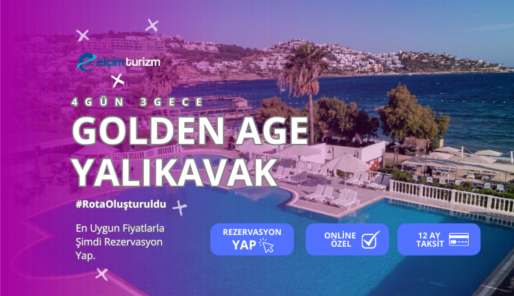 GOLDEN AGE YALIKAVAK HOTEL